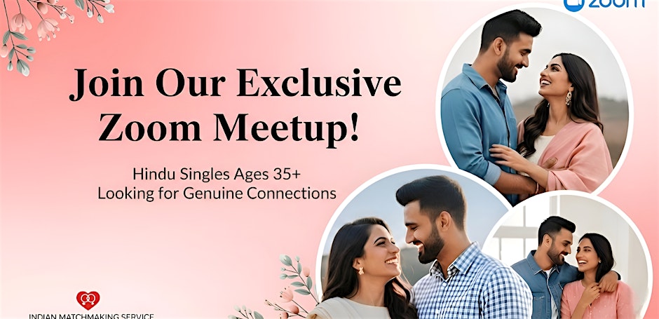 IMMS Meet & Mingle - Indian Matchmaking Service - Zoom Singles Event